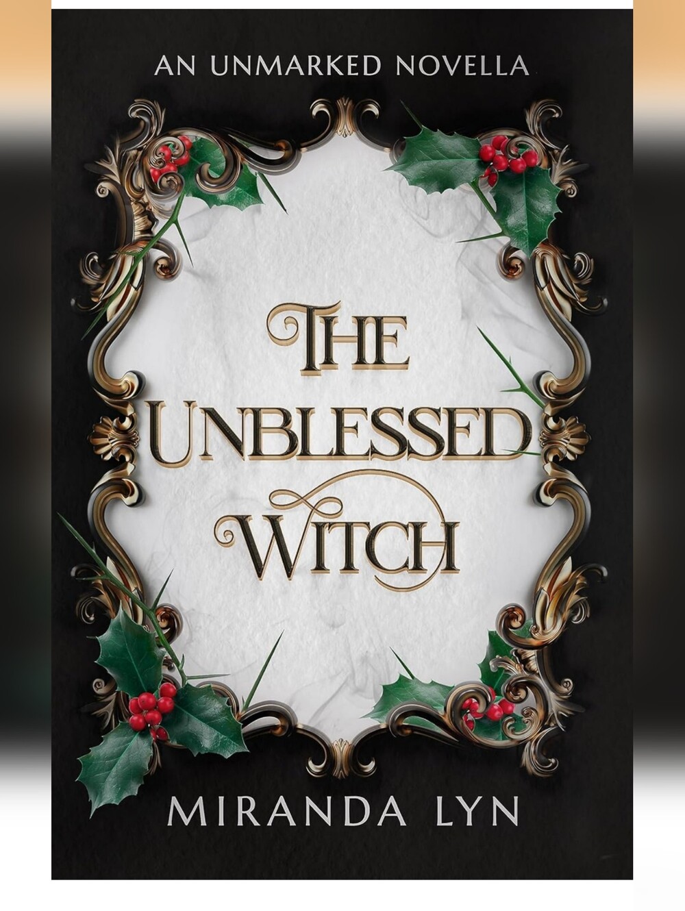 The Unblessed Witch by Miranda Lyn - Black & White Cover